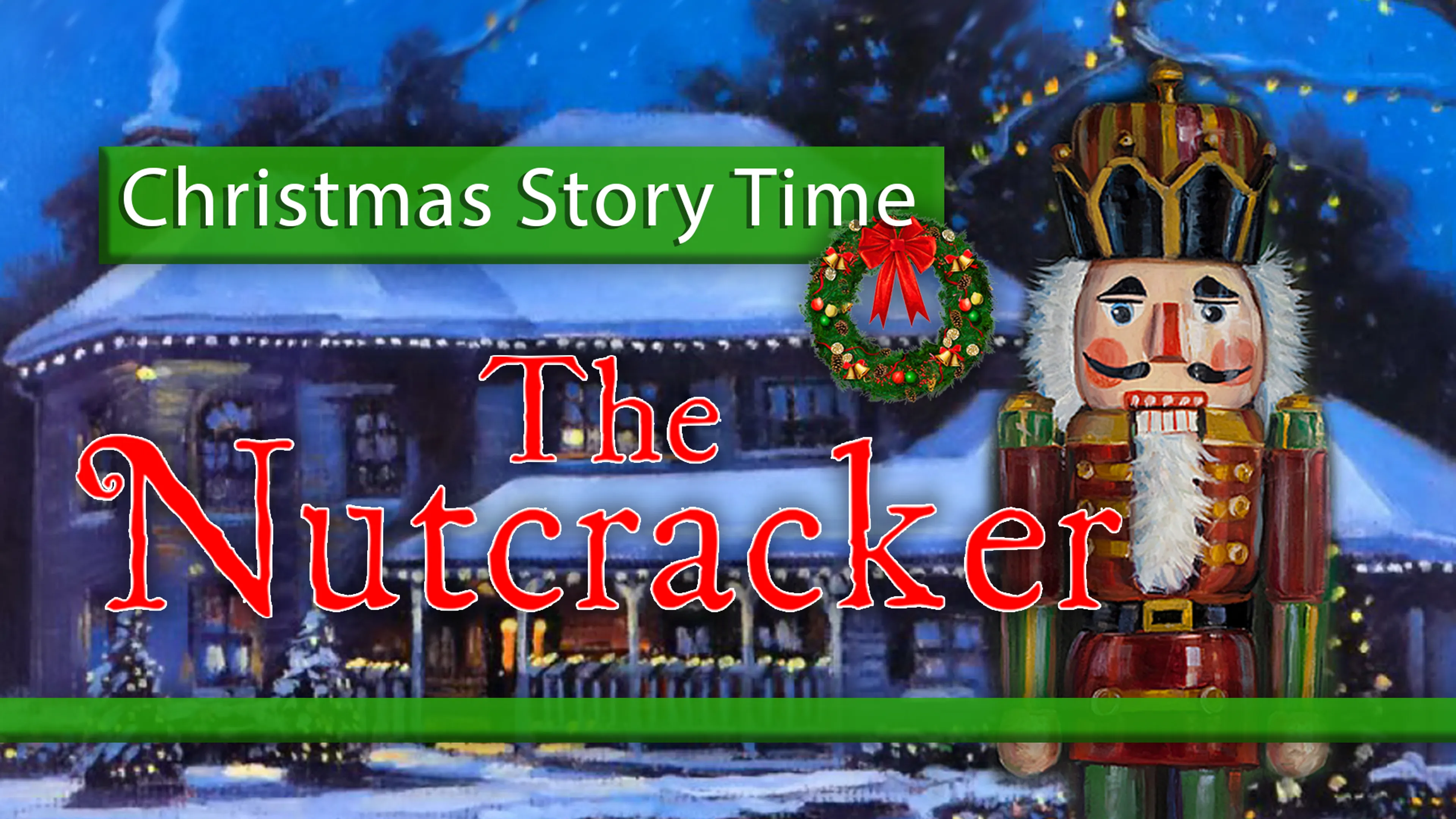 Christmas Story Time: The Nutcracker poster